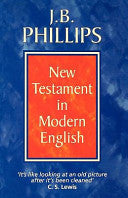J B Phillips New Testament in Modern English