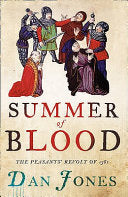Summer of Blood: The Peasants' Revolt of 1381