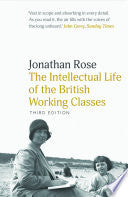 The Intellectual Life of the British Working Classes