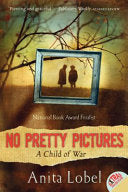 No Pretty Pictures: A Child of War
