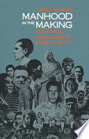 Manhood in the Making: Cultural Concepts of Masculinity