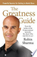The Greatness Guide: Powerful Secrets for Getting to World Class