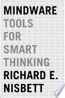 Mindware: Tools for Smart Thinking