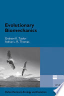 Evolutionary Biomechanics: Selection, Phylogeny, and Constraint
