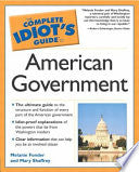 The Complete Idiot's Guide to American Government