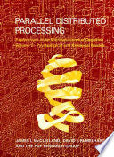 Parallel Distributed Processing, Volume 2: Explorations in the Microstructure of Cognition: Psychological and Biological Models