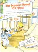 The Sesame Street Pet Show: Featuring Jim Henson's Sesame Street Muppets