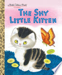 The Shy Little Kitten