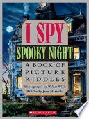 I Spy Spooky Night: A Book of Picture Riddles