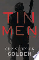 Tin Men: A Novel