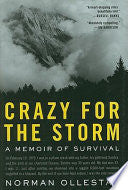 Crazy for the Storm: A Memoir of Survival