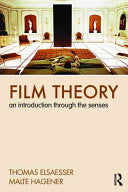 Film Theory: An Introduction Through the Senses