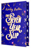 The Seven Year Slip