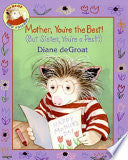 Mother, You're the Best! (But Sister, You're a Pest!)