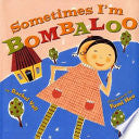 Sometimes I'm Bombaloo