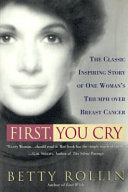 First, You Cry