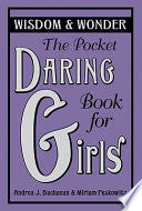The Pocket Daring Book for Girls: Wisdom & Wonder