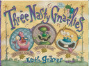 Three Nasty Gnarlies