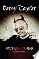 Seven Deadly Sins: Settling the Argument Between Born Bad and Damaged Good