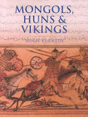 Mongols, Huns and Vikings: Nomads at War