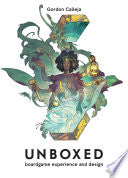 Unboxed: Board Game Experience and Design