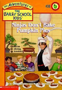 Ninjas Don't Bake Pumpkin Pies