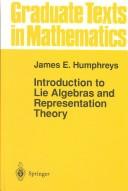 Introduction to Lie Algebras and Representation Theory (Graduate Texts in Mathematics, 9)