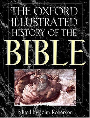 The Oxford Illustrated History of the Bible