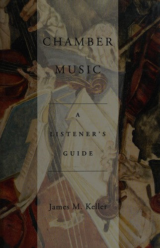 Chamber Music: A Listener's Guide