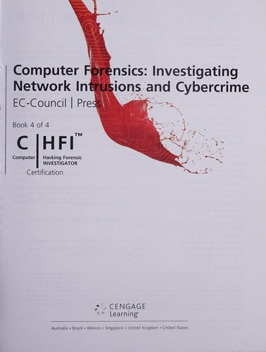 Computer Forensics: Investigating Network Intrusions and Cybercrime (CHFI), 2nd Edition