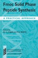 Fmoc Solid Phase Peptide Synthesis: A Practical Approach (Practical Approach Series)
