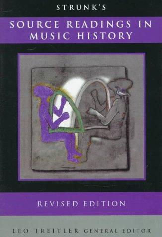 Strunk's Source Readings in Music History