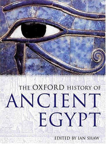 The Oxford History of Ancient Egypt (Oxford Illustrated Histories)