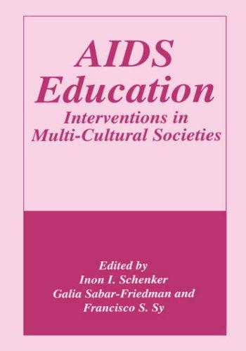 AIDS Education: Interventions in Multi-Cultural Societies