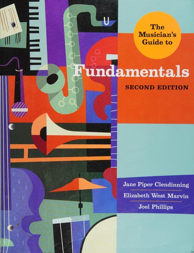 The Musician's Guide to Fundamentals (Second Edition) (The Musician's Guide Series)