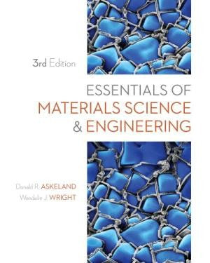 Essentials of Materials Science & Engineering, SI Edition