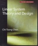 Linear System Theory and Design (The ^AOxford Series in Electrical and Computer Engineering)