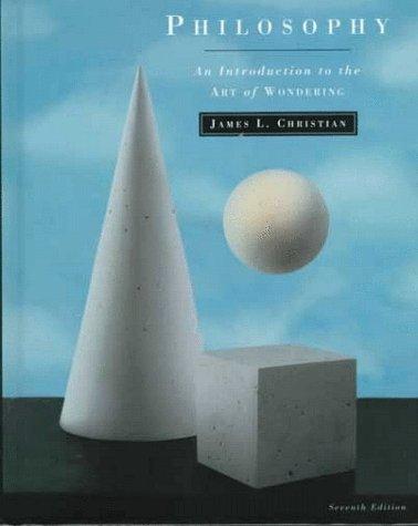 Philosophy: Introduction to the Art of Wondering