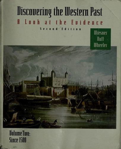 Discovering the Western Past: Look at the Evidence : Since 1500: 2